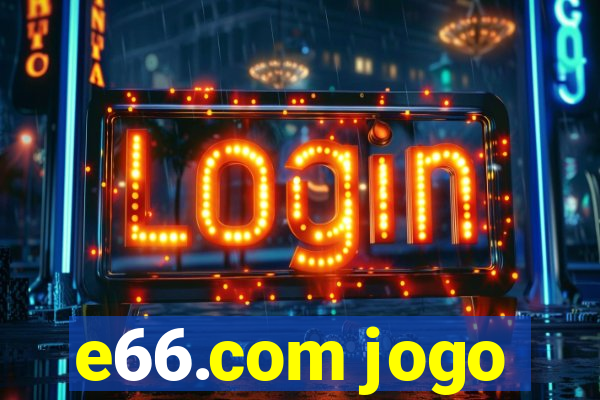 e66.com jogo